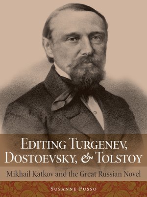 cover image of Editing Turgenev, Dostoevsky, and Tolstoy
